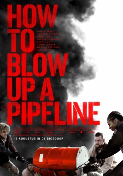 filmdepot-How-to-Blow-Up-a-Pipeline_ps_1_jpg_sd-high.jpg