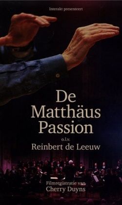 De Matthäus Passion van Reinbert de Leeuw