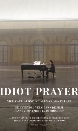 Idiot Prayer – Nick Cave Alone at Alexandra Palace