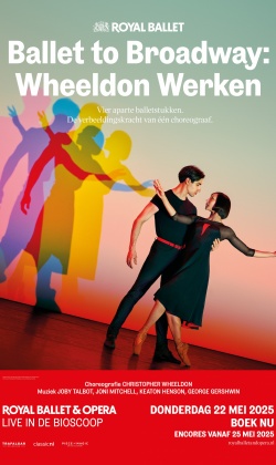 Royal Opera House 24/25: Ballet to Broadway: Wheeldon Werken