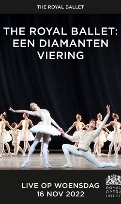 Royal Opera House 2022/2023: The Royal Ballet - Een diamanten viering